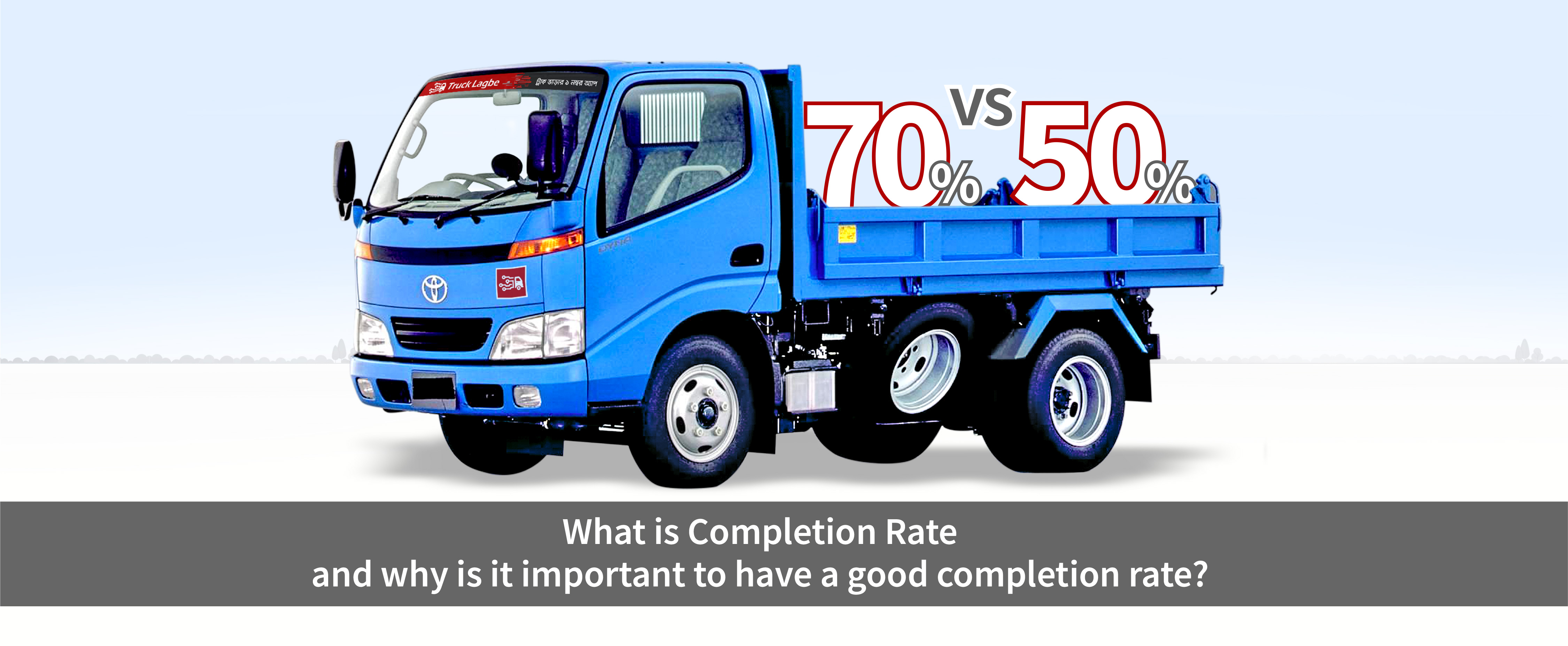 truck-lagbe-owner-app-what-is-completion-rate-and-why-is-it-important